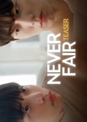 Never Fair