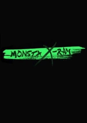 Monsta X-Ray