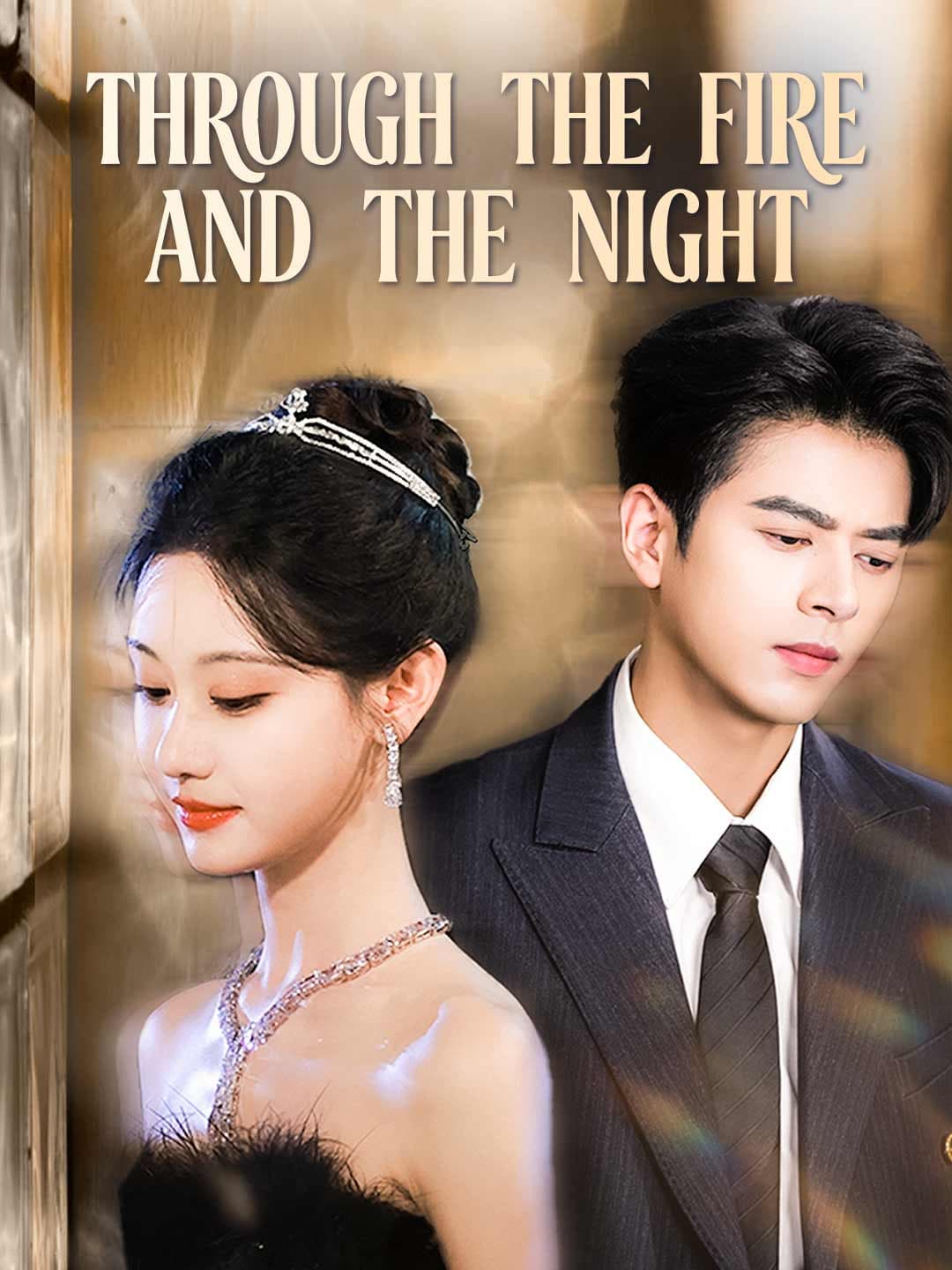 Through the Fire and the Night