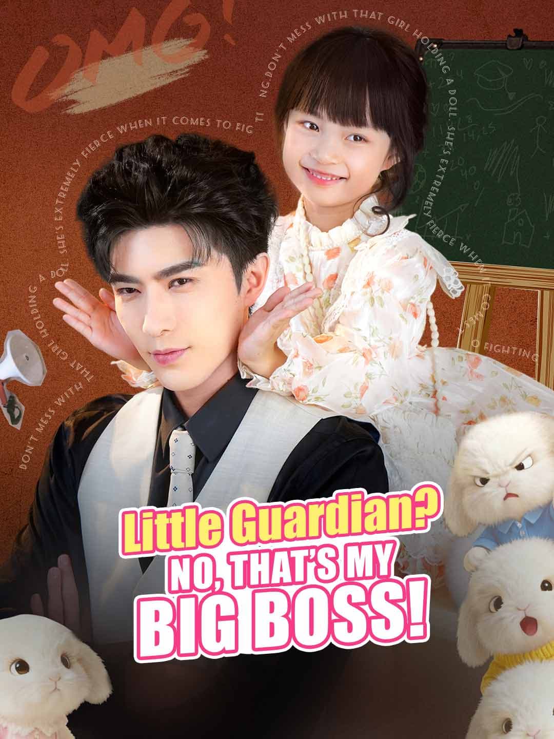 Little Guardian? No, That’s My Big Boss!