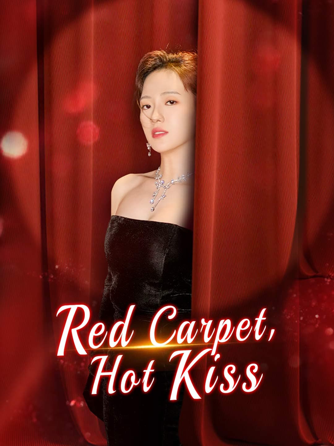 Red Carpet, Hot Kiss