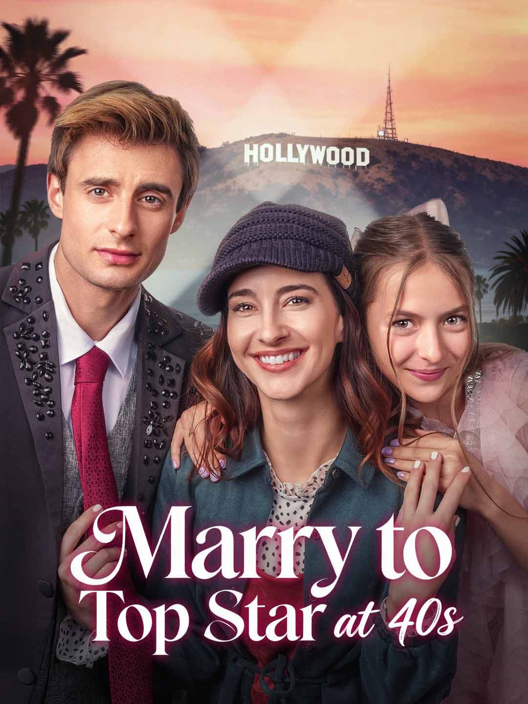 Marry to Top Star at 40s