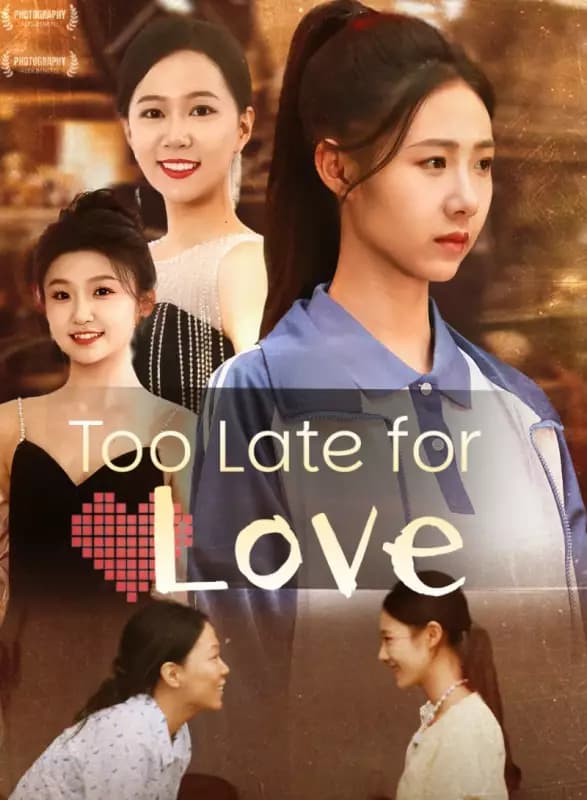 Too Late for Love