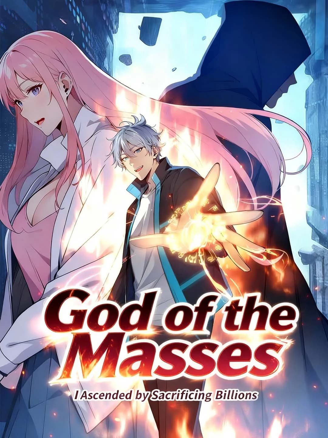 God of the Masses: I Ascended by Sacrificing Billions
