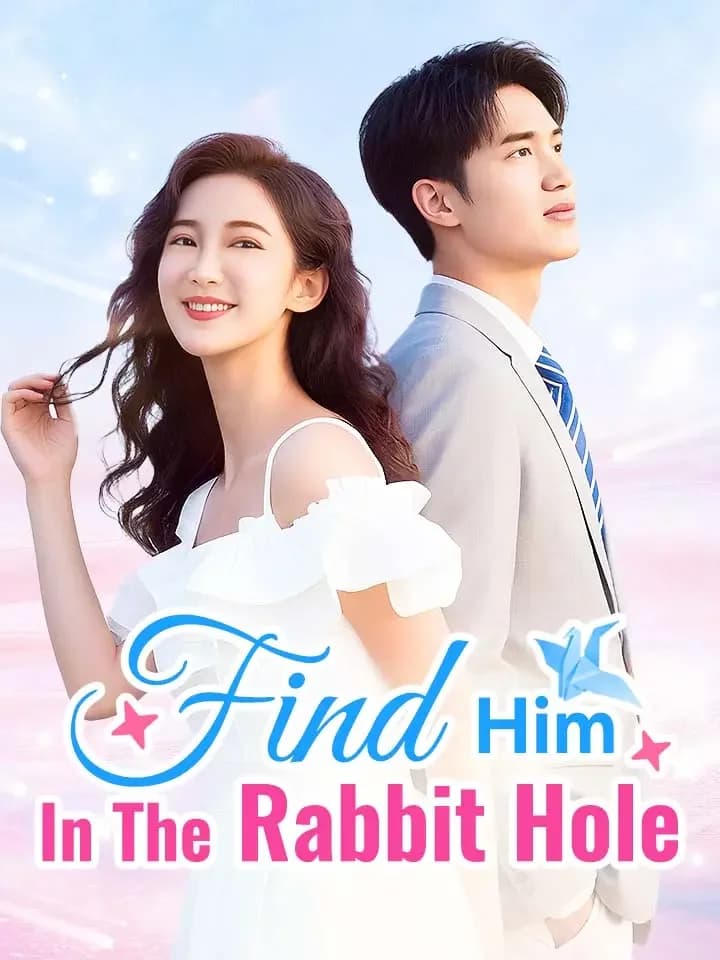 Find Him In The Rabbit Hole