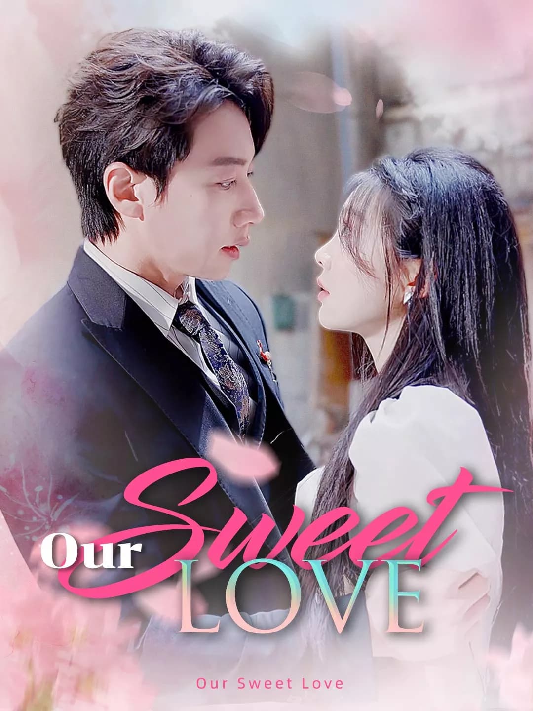 Our Sweet Love