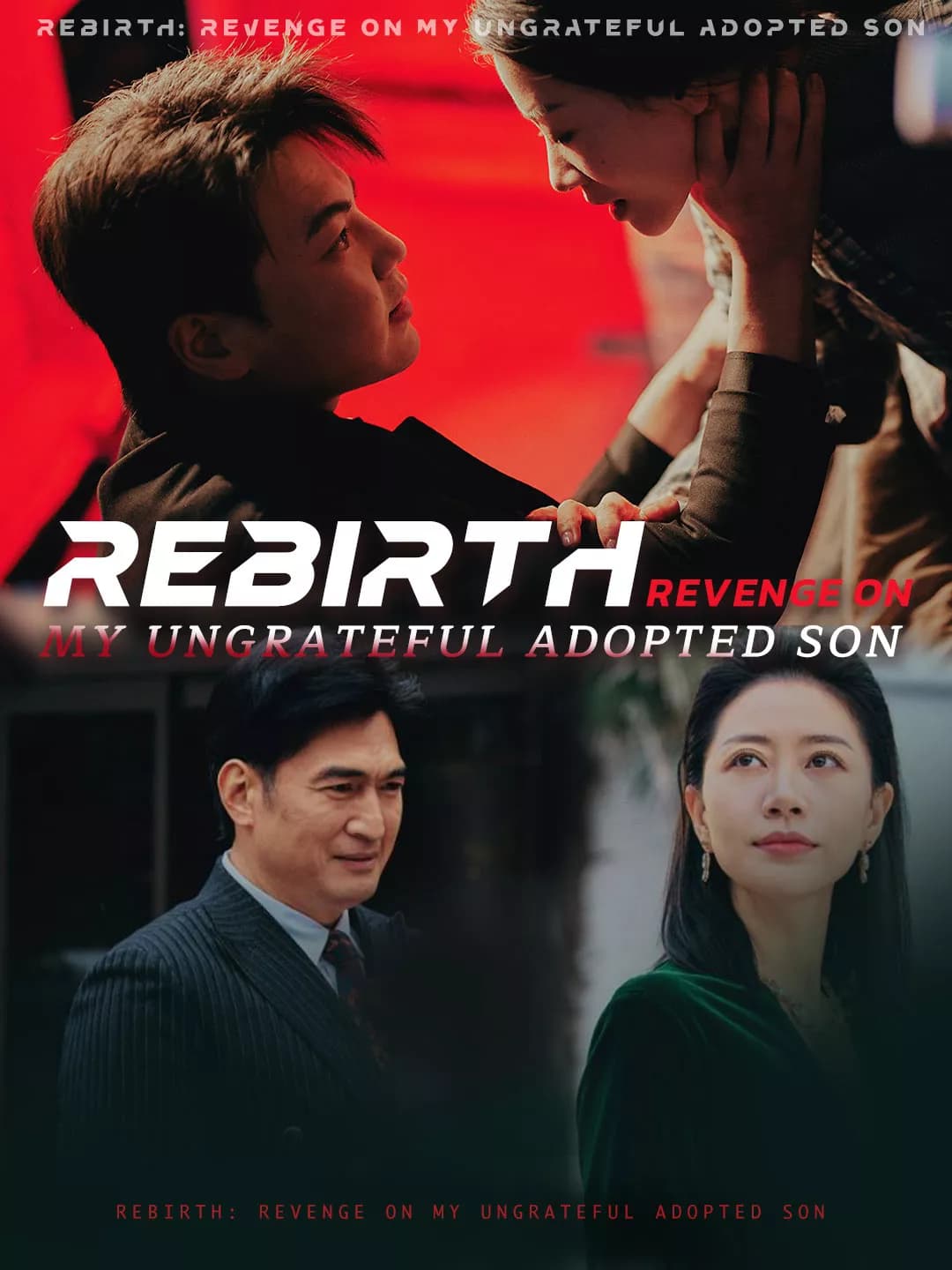 Rebirth: Revenge on My Ungrateful Adopted Son