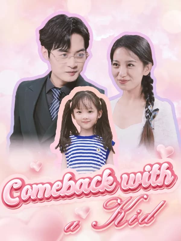 Comeback with a Kid