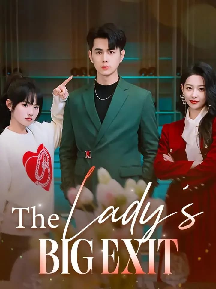 The Lady's Big Exit
