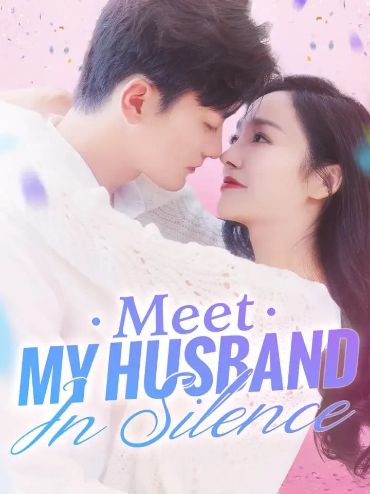 Meet My Husband In Silence