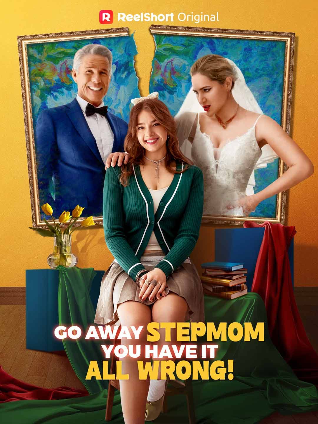 Go Away Stepmom, You Have It All Wrong!