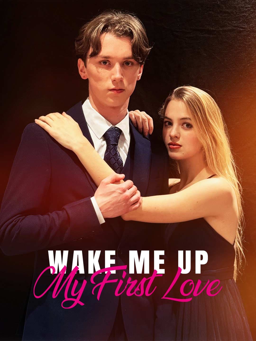 Wake Me Up, My First Love